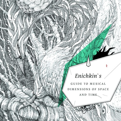 Enichkin - Guide To Musical Dimensions Of Space And Time